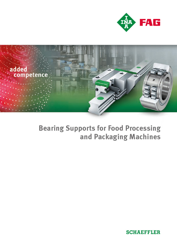 Bearing Supports for Food Processing and Packaging Machines Bearing Supports for Food Processing and Packaging Machines